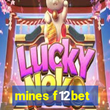 mines f12bet